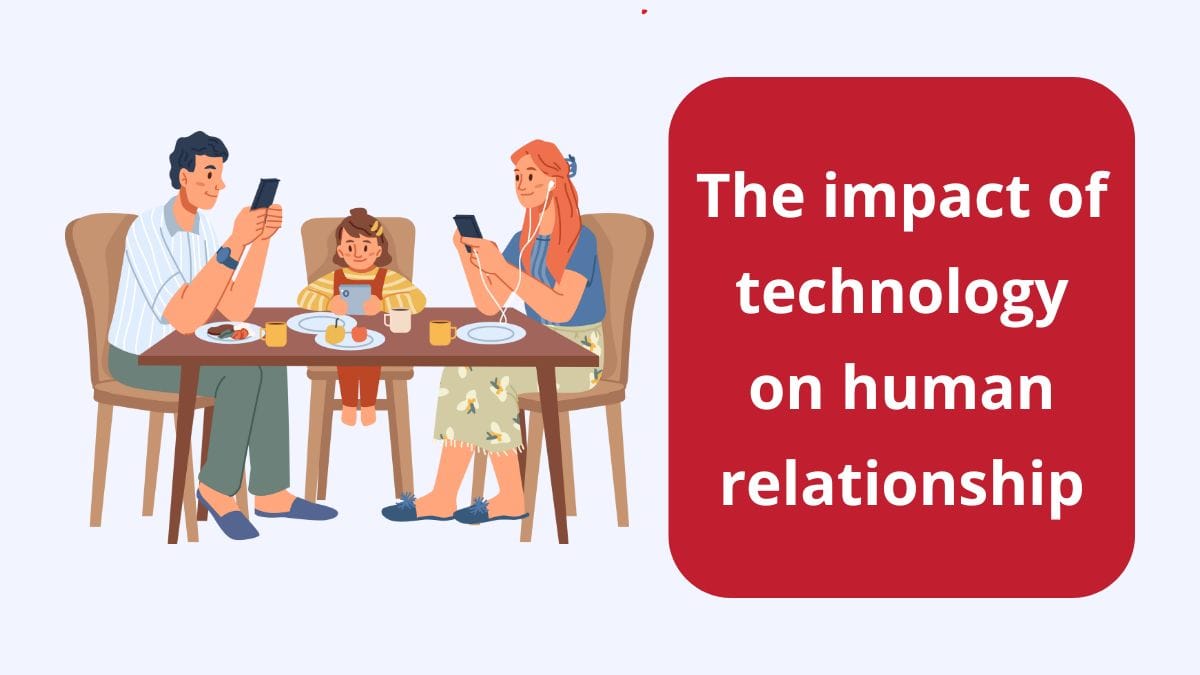 impact of technology on human relationship
