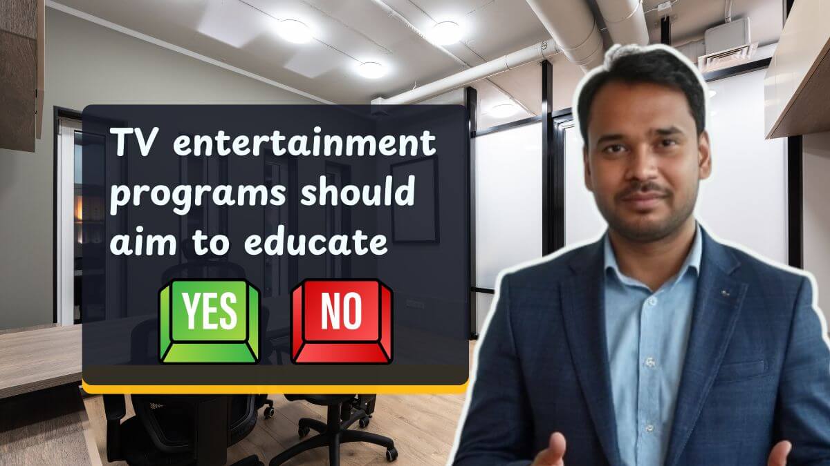 entertainment programs should aim to educate