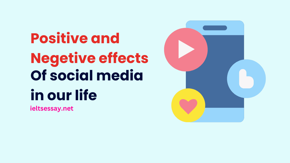 Positive and negative effects of social media in our life.