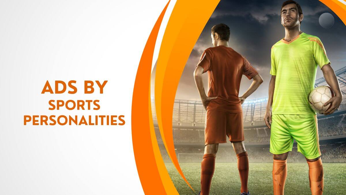 advertisement by sports personalities