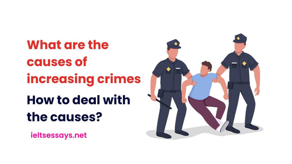 causes of crimes ielts essay