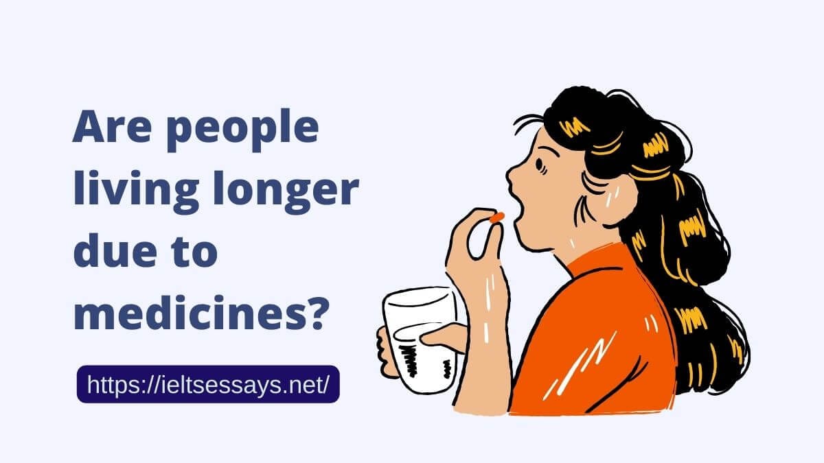 living longer due to medicines