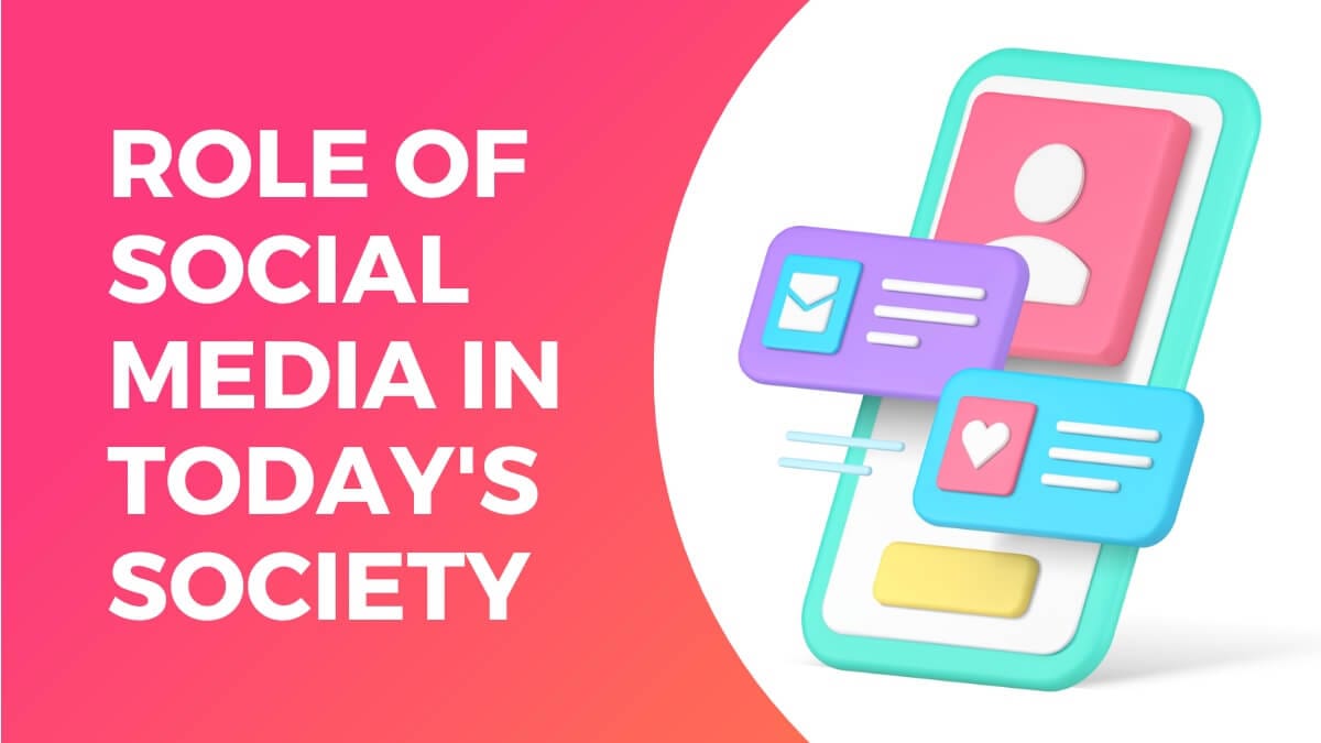 role of social media on society